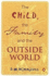 The Child, the Family and the Outside World