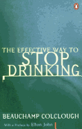 The Effective Way to Stop Drinking