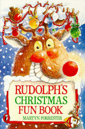Rudolph's Christmas Fun Book