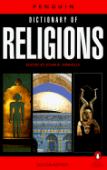 The Penguin Dictionary of Religions: Second Edition