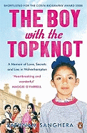 The Boy with the Topknot: A Memoir of Love, Secrets and Lies in Wolverhampton