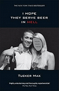 I Hope They Serve Beer in Hell
