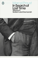 In Search of Lost Time: v. 4: Sodom and Gomorrah