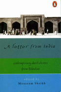 Letter from India: Contemporary Short Stories from Pakistan Moazzam Sheikh