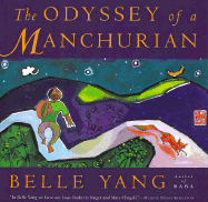 The Odyssey of a Manchurian