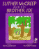 Slither McCreep and His Brother, Joe
