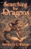 Searching for Dragons
