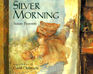Silver Morning
