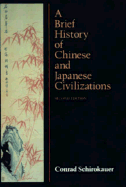 A Brief History of Chinese and Japanese Civilizations