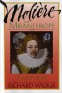 The Misanthrope and Tartuffe, by Moliere