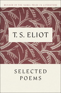 T.S. Eliot: Selected Poems