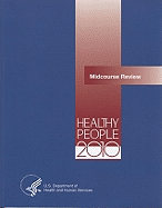Midcourse Review Healthy People 2010