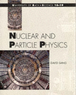 Nuclear and particle physics