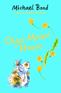 Olga moves house