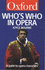 Who's Who in Opera: A Guide to Opera Characters