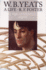 W. B. Yeats: A Life, Volume I: The Apprentice Mage 1865-1914