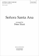 Senora Santa Ana: Ssaa and Piano