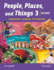 People, Places, and Things 3: Reading, Vocabulary, Test Preparation