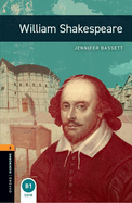 Oxford Bookworms Library: William Shakespeare: Level 2: 700-Word Vocabulary
