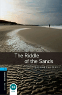 Oxford Bookworms Library: The Riddle of the Sands: Level 5: 1,800 Word Vocabulary