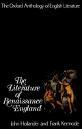 The Oxford Anthology of English Literature: Volume II: The Literature of Renaissance England