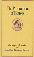 The Production of Houses
