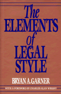 The Elements of Legal Style
