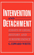 Intervention and detachment : essays in legal history and jurisprudence