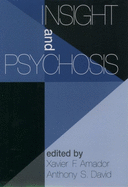 Psychosis Lack Of Insight | RM. Psychosis Lack Of Insight | RM.