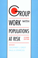 Group Work with Populations at Risk