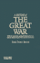 A History of the Great War: World War One and the International Crisis of the Early Twentieth Century
