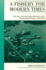 A Fishery for Modern Times: Industrialization of the Newfoundland Fishery, 1934-1968