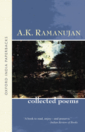 Collected Poems: A. K. Ramanujan