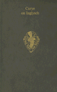 Curye on Inglysch: English Culinary Manuscripts of the Fourteenth Century (Including the Forme of Cury