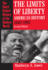 The Limits of Liberty: American History 1607-1992