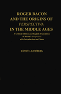 Roger Bacon and the Origins of 