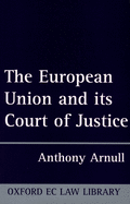 The European Union and Its Court of Justice
