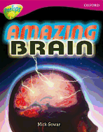 Oxford Reading Tree: Stage 10A: TreeTops More Non-fiction: Amazing Brain