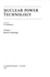 Nuclear Power Technology: Volume 1: Reactor Technology