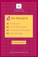 Test Yourself in Evidence, Civil Procedure, Criminal Procedure & Sentencing