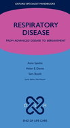 Respiratory Disease: From Advanced Disease to Bereavement