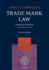 A Practical Approach to Trade Mark Law