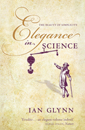 Elegance in Science: The Beauty of Simplicity