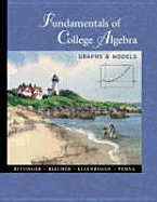 Fundamentals of College Algebra: Graphs and Models
