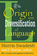 The origin and diversification of language.