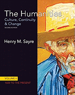 The Humanities: Culture, Continuity and Change, Volume 2 (with Myartslab with Pearson Etext Student Access Code Card)