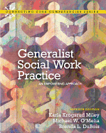 Generalist Social Work Practice: An Empowering Approach