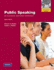 Public Speaking: An Audience-Centered Approach