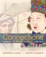 Connections: Volume 1: A World History, Volume 1