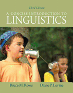 Concise Introduction to Linguistics, a Plus Mysearchlab with Etext -- Access Card Package